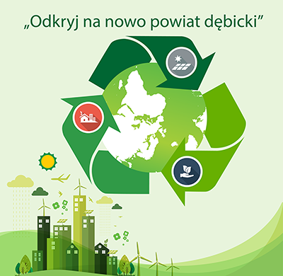 Zapraszamy do udziału XIX w Powiatowym Konkursie Ekologicznym „Odkryj na nowo powiat dębicki”
