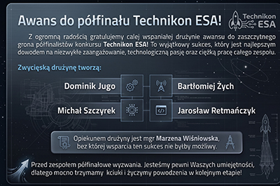 🚀 Awans do półfinału Technikon ESA!